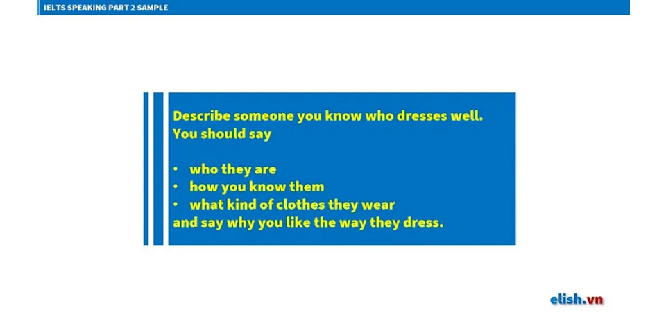 Describe someone you know who dresses well