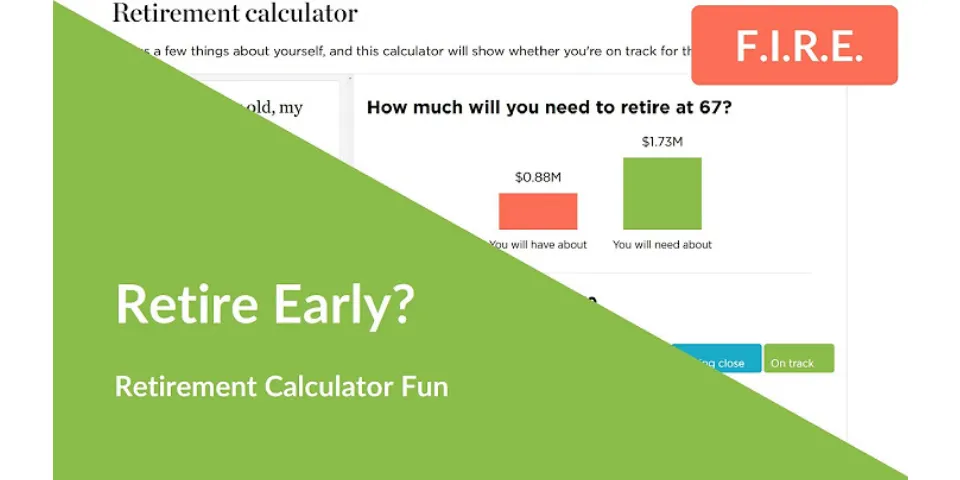 How to retire early calculator