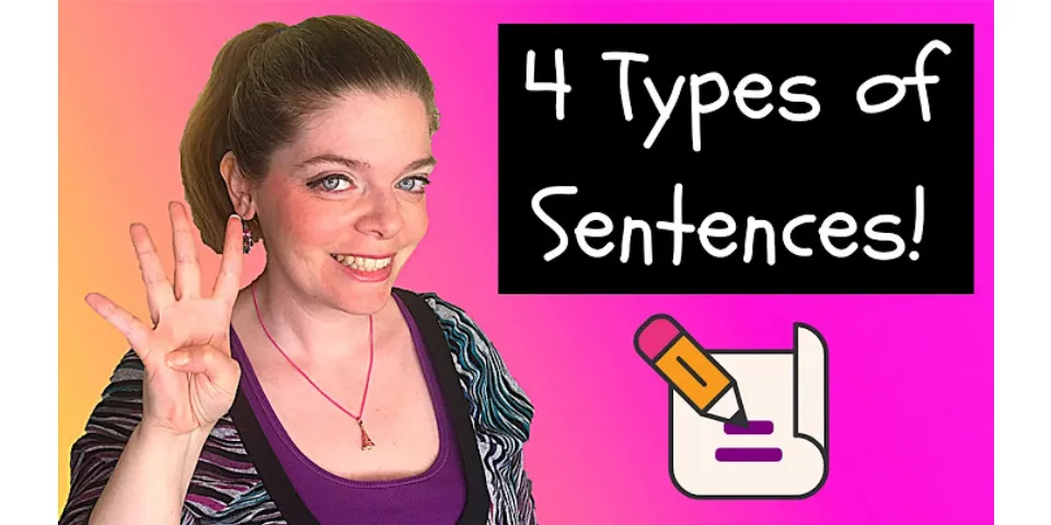 What are 4 types of sentences?