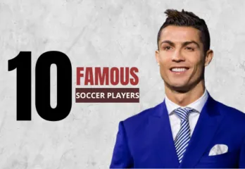 Top 10 Most Famous Soccer Players in The World 2022