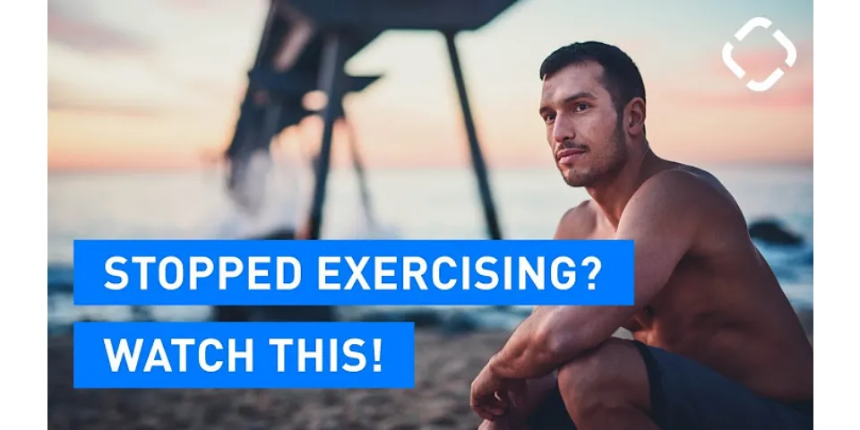 What happens if you over exercise