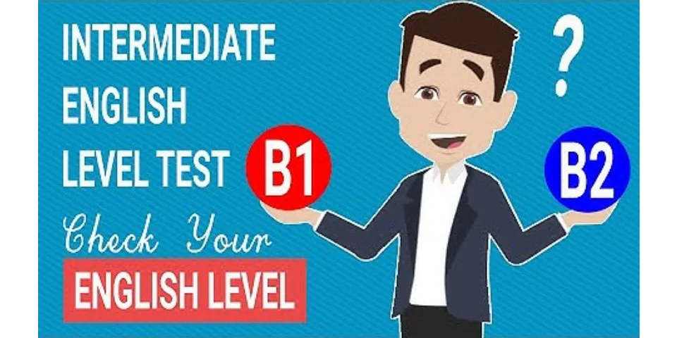 What is B1 level English