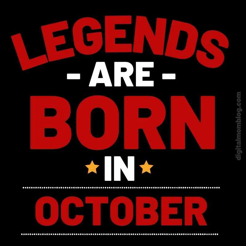 legends are born in october
