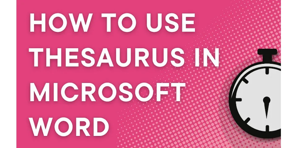 Where is the Thesaurus in word 365 on Mac?